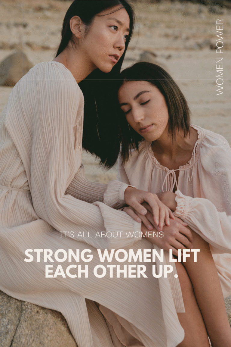 Strong women lift each other up.